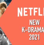 2021年に登場するNetflix韓国ドラマ ラインナップ一挙紹介！