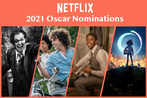 21年アカデミー賞 Netflixオリジナル作品の全35部門ノミネート一覧